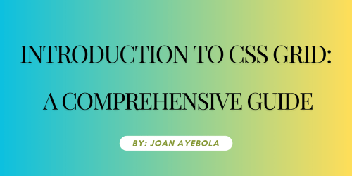 Introduction to CSS Grid: A Comprehensive Guide