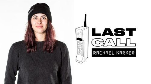 Last Call with Rachael Karker