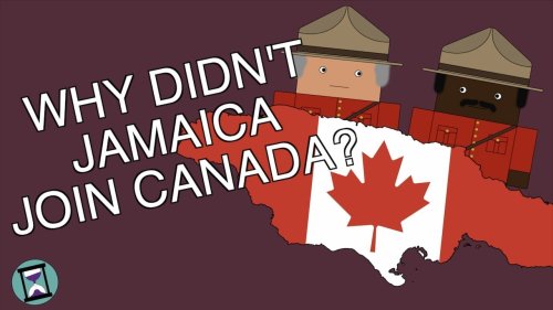 This Short Video Explains Why Jamaica Never Became A Part Of Canada