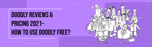 Doodly Reviews & Pricing 2021 - How to use Doodly Free?