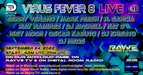 Virus Fever 8 LIVE ON MIXCLOUD, DIGITAL ROOM RADIO & RAYVE TV! - Digital Room Records