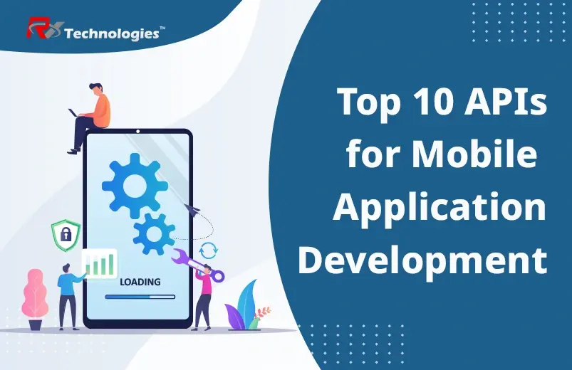 Top 10 API's for mobile application development