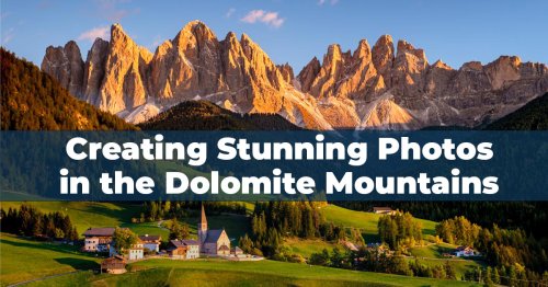 Tips for Creating Stunning Photos in the Dolomite Mountains