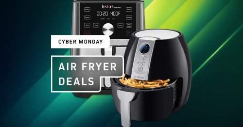 The best Cyber Monday air fryer deals for 2022