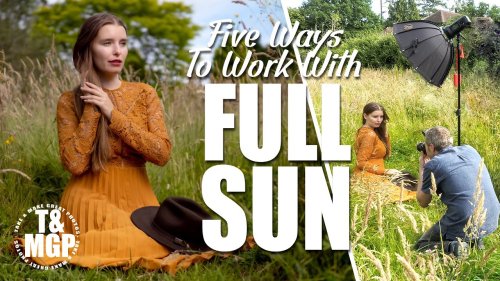 Five tips for stunning portraits in harsh midday sun