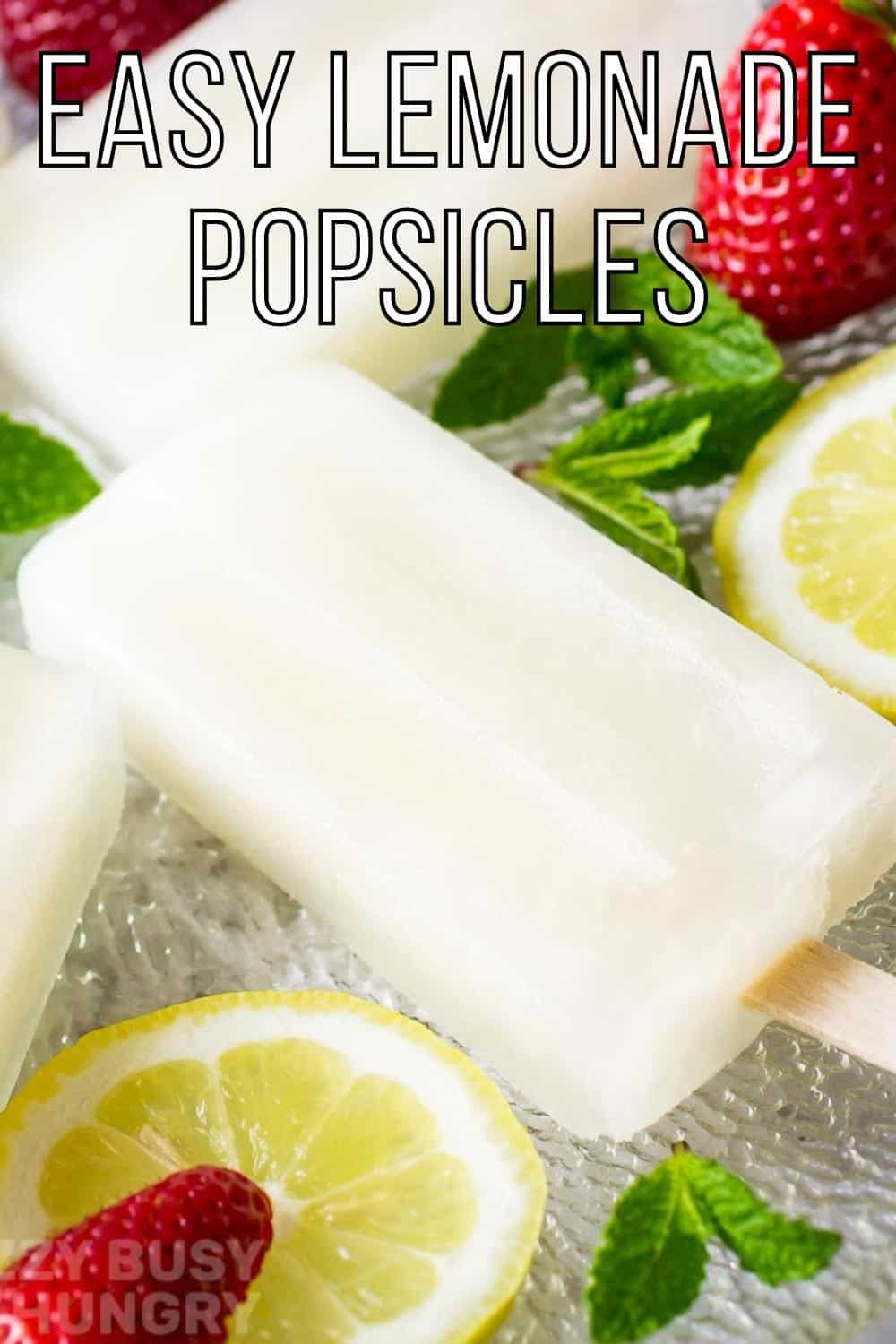 Easiest Lemonade Popsicles