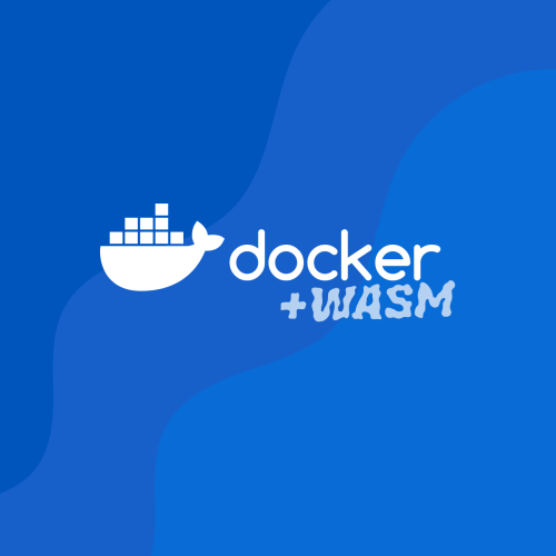 Build, Share, and Run WebAssembly Apps Using Docker