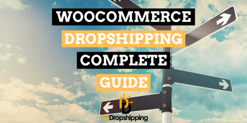 WooCommerce Dropshipping: Everything You Need to Know (2024)
