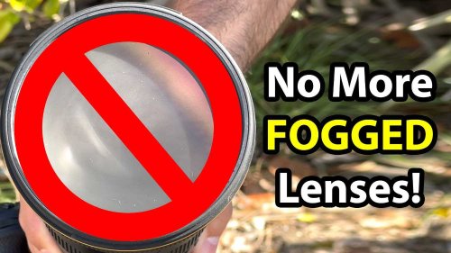 How to Prevent Lens Fogging