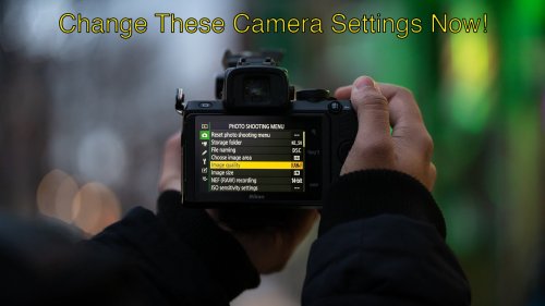 7 Camera Settings You Should Change Immediately