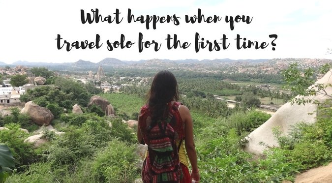9 Things That Will Happen When You Travel Solo for the First Time - Drifter Planet
