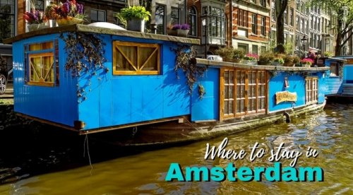 Where to Stay in Amsterdam for Every Budget - Drifter Planet