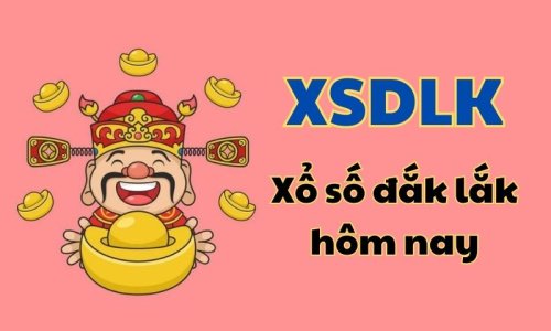 Xổ số Đắk Lắk Hôm Nay - XSDLK - SXDLK - Kết quả xs Dak Lak