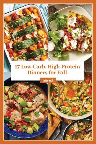 17 Low-Carb, High-Protein Dinners for Fall