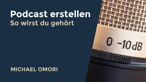 Podcast erstellen: Die umfassende Anleitung