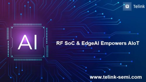 Telink Semiconductor's RF SoC Chips Power ML and AI - EE Times