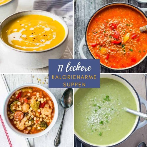 11 leckere und kalorienarme Suppen - Eine Prise Lecker