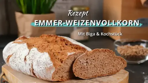 Rezept: Emmer-Weizen-Vollkorn » Einfach Brot backen