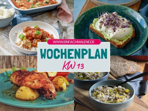 7 Einfache & leckere Rezepte für die ganze Woche - Wochenplan