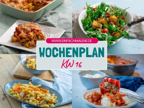 Was koche ich diese Woche? 7 Ideen für deinen Wochenplan KW 16