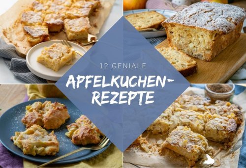 12 geniale Apfelkuchen Rezepte - Einfach Malene