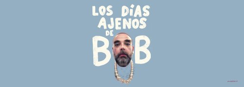 'Los Días Ajenos' de Bob Pop de gira - EL TERRAT