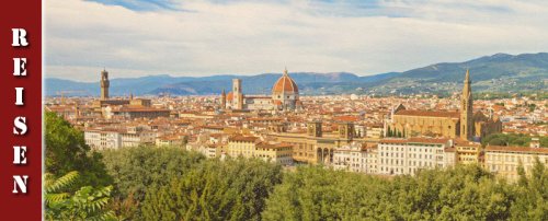 Florenz Highlights – Basilica di San Lorenzo, Mercato Centrale, Piazzale Michelangelo