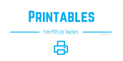 Free Printables for Teachers and Students (PDFs) - ESL Expat