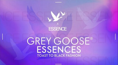 ESSENCE x Grey Goose ESSENCES: Toast to Black Fashion