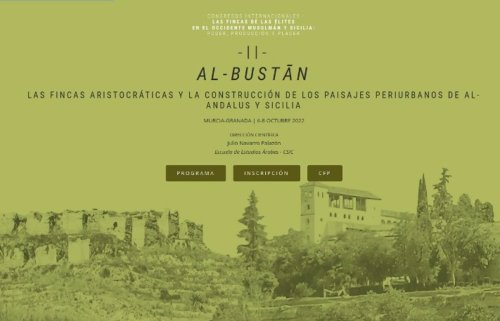 Granada y Murcia acogerán en octubre el Congreso Internacional Al-bustan