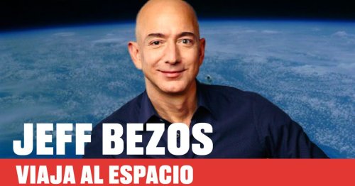 Así fue el viaje de Jeff Bezos al espacio exterior