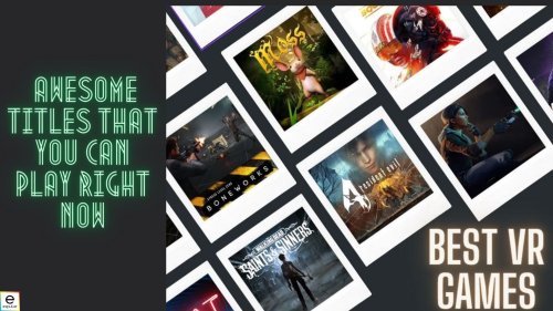 55 BEST VR Games You Can Play In 2022 Flipboard