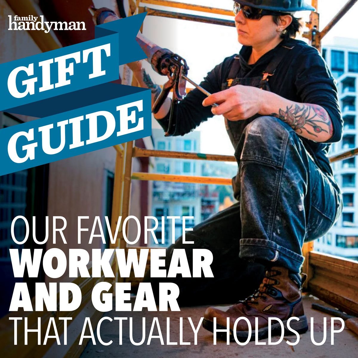 The Best Workwear and Gear That Actually Holds Up