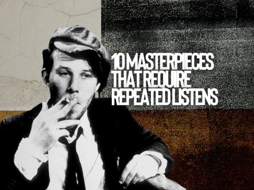 Slow burners: 10 masterpiece albums that require repeated listens