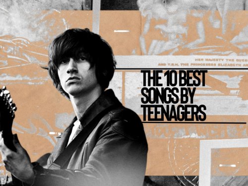 The Children of the Revolution: The 10 greatest songs ever written by teenagers
