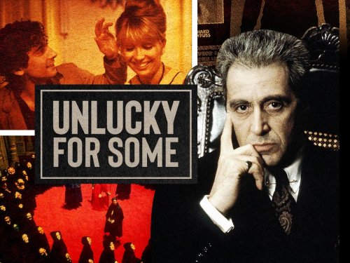Unlucky For Some: The 13 most underrated movies of all time