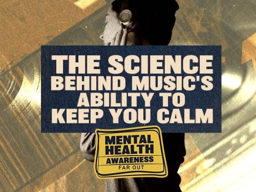 The science behind music's ability to keep you calm