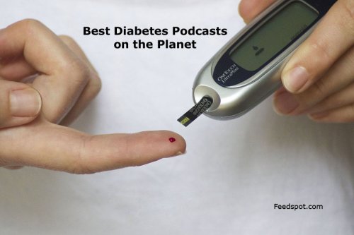 100 Best Diabetes Podcasts You Must Follow in 2024