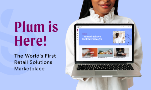Plum is Here! The World's First Retail Solutions Marketplace