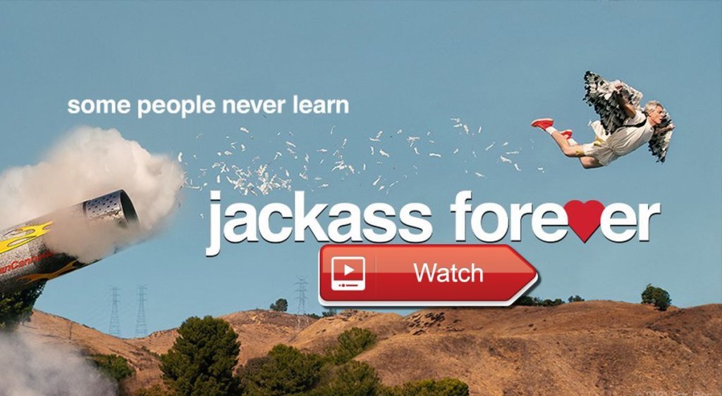 Watch Jackass Forever Online Free Streaming Where and How at home? - cover