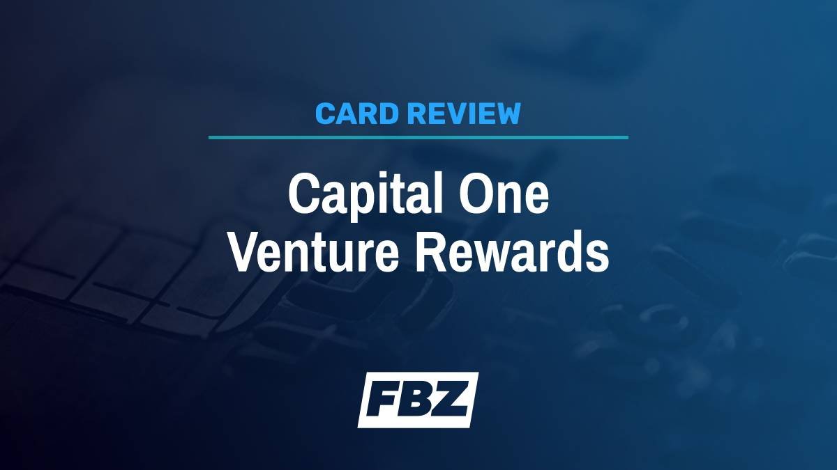 Capital One Venture Rewards Credit Card Review [2022]: Easy Rewards & Flexible Redemptions