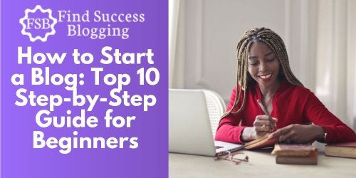How to Start a Blog