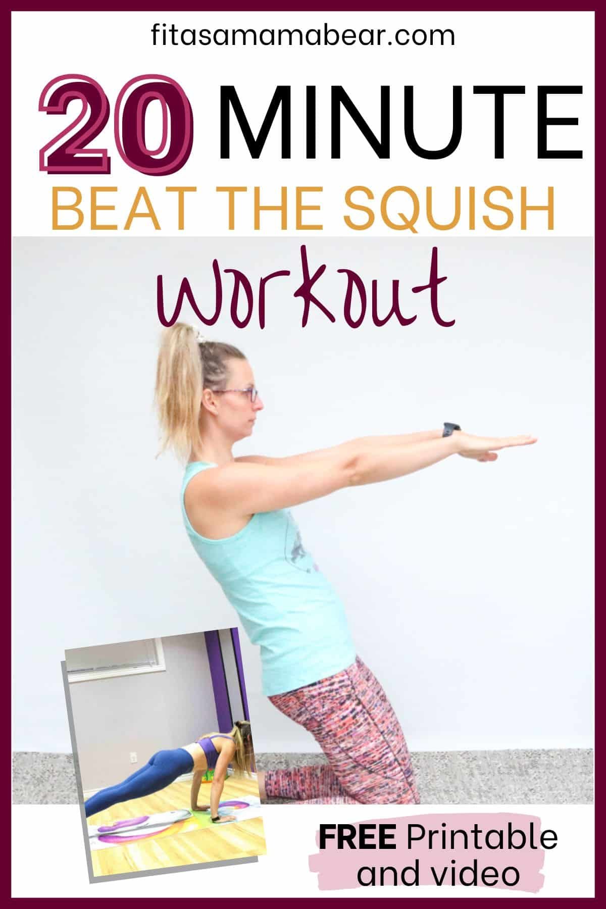 Beat The Squish- Fat Burning Workout Routine