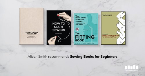 Sewing Books for Beginners, recommended by Alison Smith