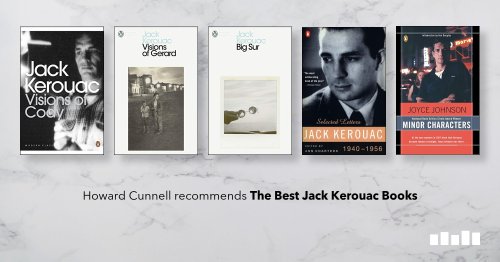 The Best Jack Kerouac Books, recommended by Howard Cunnell