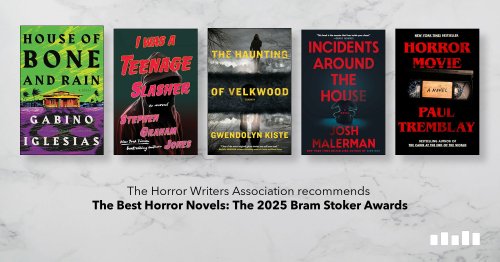 The Best Horror Novels: The 2025 Bram Stoker Awards, recommended by The Horror Writers Association