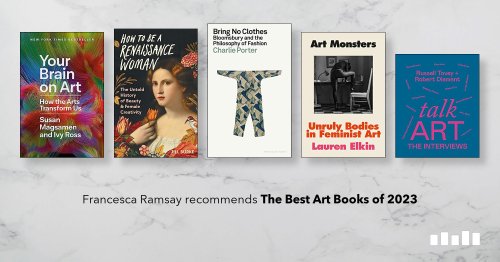 The Best Art Books of 2023, recommended by Francesca Ramsay