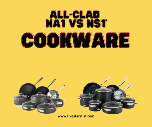 All-Clad Ha1 vs Ns1 Cookware