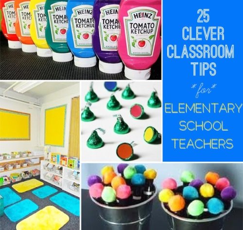 25 Clever Classroom Tips For Elementary School Teachers
