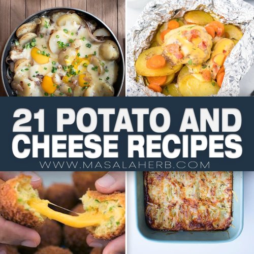 21 Ways to Pair Potatoes and Cheese for an Unbeatable Dish